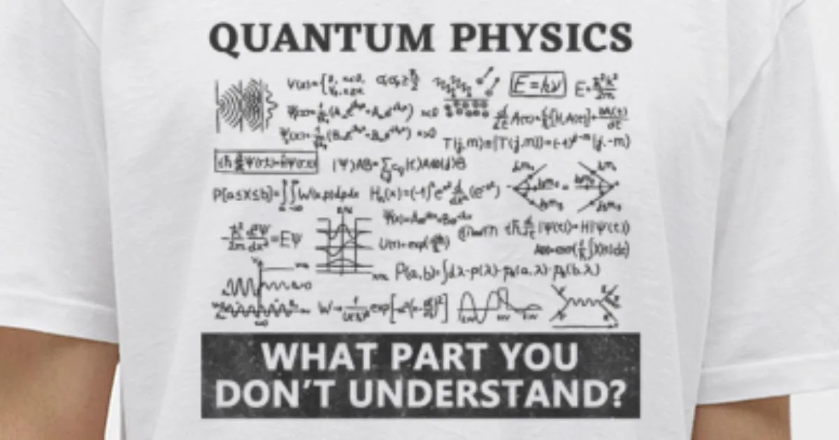 'Fisica quantistica Fisica quantistica' Maglietta uomo 